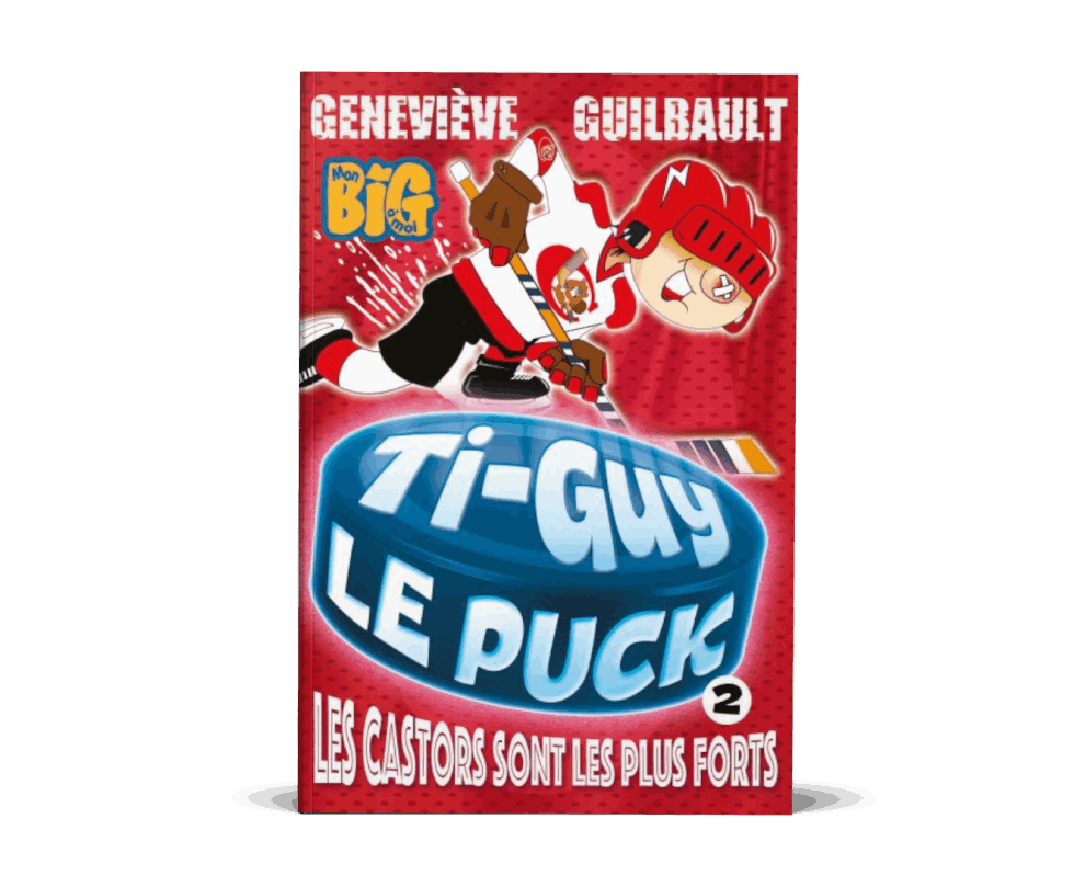 (EUROPE) TI-GUY LE PUCK - 2. LES CASTORS SONT LES PLUS FORTS