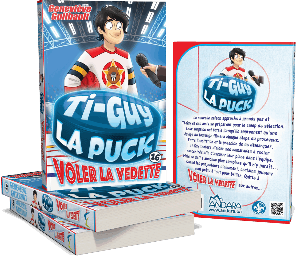 TI-GUY LA PUCK - T.16 : VOLER LA VEDETTE